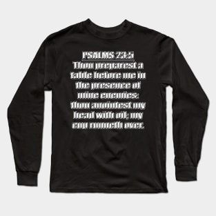 Psalms 23:5 King James Version (KJV) Long Sleeve T-Shirt